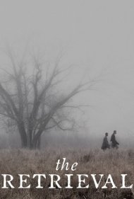 دانلود فیلم The Retrieval سال 2013 - بازپس‌گیری