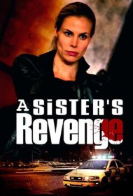 دانلود فیلم A Sister's Revenge سال 2013 - انتقام یک خواهر
