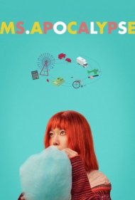 تماشای آنلاین فیلم Ms. Apocalypse - خانم آخرالزمان
