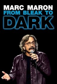 دانلود فیلم Marc Maron: From Bleak to Dark سال 2023 - مارک مارون: از تیره و تار تا تاریکی