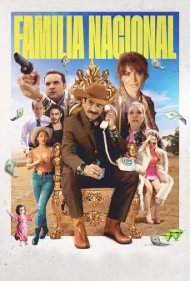 دانلود فیلم Familia Nacional سال 2023 - خانواده ملی