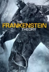 دانلود فیلم The Frankenstein Theory سال 2013 - نظریه فرانکنشتاین