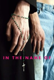 دانلود فیلم In the Name of... سال 2013 - به نام...