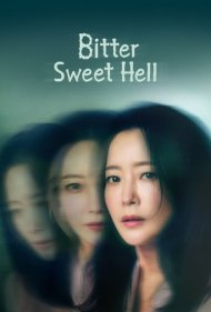 دانلود دوبله فارسی فیلم Bittersweet Hell سال 2024 - جهنم تلخ و شیرین
