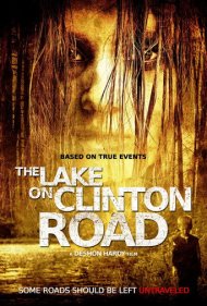 دانلود فیلم The Lake on Clinton Road سال 2015 - دریاچه جاده کلینتون