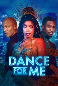 دانلود فیلم Dance for Me سال 2023 - برام برقص