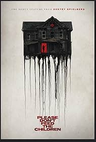 دانلود فیلم Please Dont Feed the Children سال 2024 - لطفا به بچه‌ها غذا نده