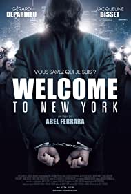 دانلود فیلم Welcome to New York سال 2014 - به نیویورک خوش آمدید