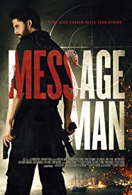 دانلود فیلم Message Man سال 2018 - پیام مرد