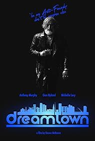 دانلود فیلم Dreamtown سال 2024 - شهرِ رؤیا