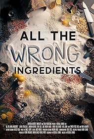 دانلود فیلم All the Wrong Ingredients سال 2024 - همه مواد لازم اشتباهی