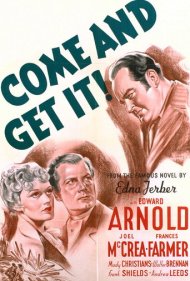 Come and Get It 1936