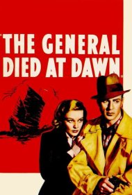 دانلود فیلم The General Died at Dawn سال 1936 - ژنرال در سپیده‌دم درگذشت