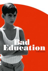 Bad Education 2004