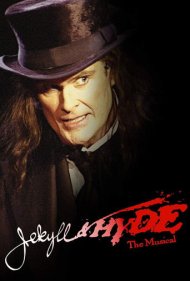 دانلود فیلم Jekyll & Hyde: The Musical سال 2001 - جکیل و هاید: موزیکال