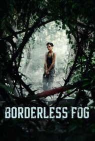 دانلود دوبله فارسی فیلم Borderless Fog سال 2024 - مه بی حد و مرز