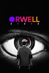 دانلود فیلم Orwell: 2+2=5 سال 2025 - اورول: 2+2=5