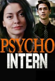 دانلود فیلم Psycho Intern سال 2021 - کارآموز روانی