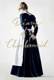 دانلود فیلم Diary of a Chambermaid سال 2015 - خاطرات یک مستخدمه