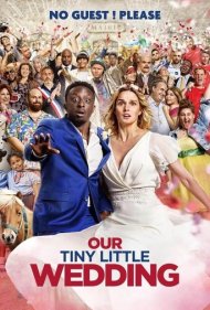 دانلود فیلم Notre tout petit petit mariage سال 2023 - عروسی کوچولو، خیلی کوچولو