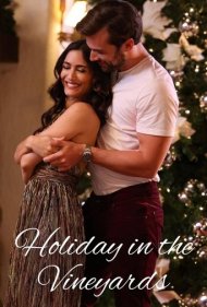 دانلود فیلم Holiday in the Vineyards سال 2023 - تعطیلات در باغ انگور