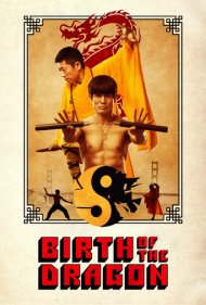 دانلود دوبله فارسی فیلم Birth of the Dragon سال 2016 - تولد اژدها