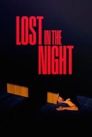 دانلود دوبله فارسی فیلم Lost in the Night سال 2023 - گمشده در شب