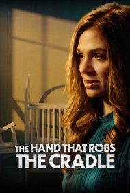 دانلود دوبله فارسی فیلم The Hand That Robs the Cradle سال 2023 - کودک ربا