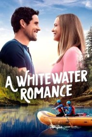 دانلود دوبله فارسی فیلم A Whitewater Romance سال 2024 - عشق در وایت واتر