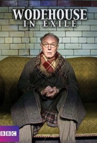 دانلود فیلم Wodehouse In Exile سال 2013 - وودهاوس در تبعید