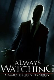 دانلود فیلم Always Watching: A Marble Hornets Story سال 2015 - همیشه تماشا می‌کند: داستان ماربل هورنتس