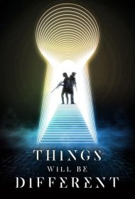 دانلود دوبله فارسی فیلم Things Will Be Different سال 2024 - همه چیز متفاوت خواهد بود