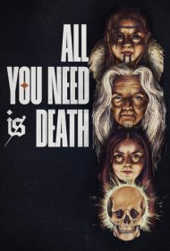 دانلود فیلم All You Need Is Death سال 2023 - نغمه‌های فراموش‌شده