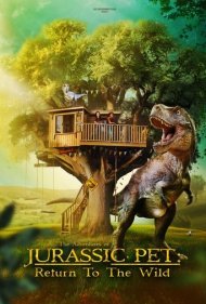 دانلود دوبله فارسی فیلم The Adventures of Jurassic Pet: Return to the Wild سال 2025 - ماجراجویی‌های حیوان خانگی ژوراسیک: بازگشت به طبیعت