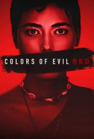 دانلود فیلم Colors of Evil: Red سال 2024 - رنگ های شیطان: قرمز
