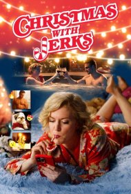 دانلود فیلم Christmas with Jerks سال 2023 - کریسمس با مزاحم‌ها