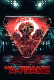 دانلود فیلم The A-Frame سال 2024 - خانه کلبه‌ای