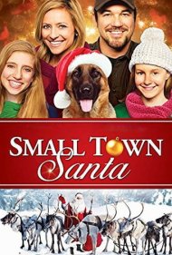 دانلود فیلم Small Town Santa سال 2014 - بابانوئل شهر کوچک