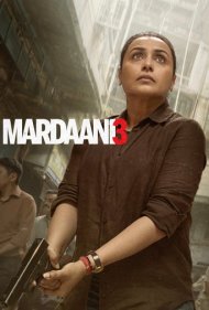 دانلود فیلم Mardaani 3 - مردانی 3