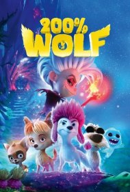 دانلود دوبله فارسی فیلم 200% Wolf سال 2024 - دویست درصد گرگ