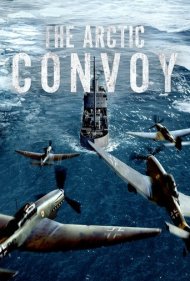 دانلود دوبله فارسی فیلم The Arctic Convoy سال 2023 - کاروان قطب شمال