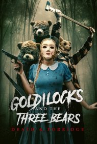 دانلود فیلم Goldilocks and the Three Bears: Death and Porridge سال 2024 - گلدیلاکس و سه خرس: مرگ و حریره