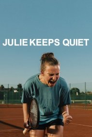 دانلود فیلم Julie Keeps Quiet سال 2024 - جولی سکوت می‌کند