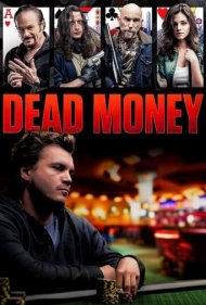 دانلود فیلم Dead Money سال 2024 - پول مرده