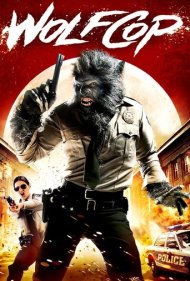 دانلود فیلم WolfCop سال 2014 - پلیس گرگ‌نما