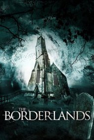 دانلود فیلم The Borderlands سال 2014 - سرزمین‌های مرزی