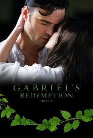 دانلود فیلم Gabriel's Redemption: Part Two سال 2023 - رستگاری گابریل: قسمت دوم