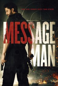دانلود فیلم Message Man سال 2018 - پیام مرد