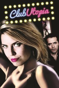 دانلود فیلم Club Utopia سال 2014 - کلاب یوتوپیا