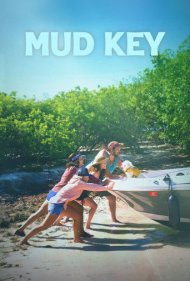 دانلود فیلم Mud Key سال 2024 - جزیره گِلی